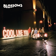 Front View : Blossoms - COOL LIKE YOU (LP) - EMI / 6729895