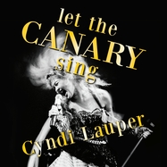 Front View : Cyndi Lauper - LET THE CANARY SING (LP) - Sony Music Catalog / 19658888891