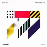 Front View : Patrik Berg - NOTHING BUT LOVE - Terminal M Records / TERM230