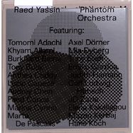 Front View : Raed Yassin - PHANTOM ORCHESTRA (CD) - Morphine Records / DOSER046CD