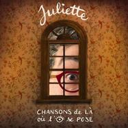 Front View : Juliette - CHANSONS DE LA OU L OEIL SE POSE (2LP) - Universal / 5500650