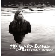 Front View : The White Buffalo - LOVE AND THE DEATH OF DAMNATION (LP) incl 7 Inch Single - Earache / 1055572ECR
