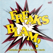 Front View : Freaks - BLAM (THE NEW JAM) - MFF12031
