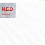 Front View : N.E.D. / New Electric Dog - BAD DOG EP - Was Not Was / wnw007