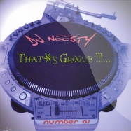 Front View : DJ Neesty - THATS GROOVE 1 - ng-01