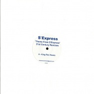 Front View : S Express - THE FROM S EXPRESS - sexpressremixes / RXPRSS1