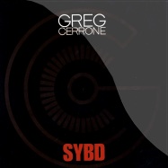 Front View : Greg Cerrone - SYBD - On the Air Music / OTAM-50601