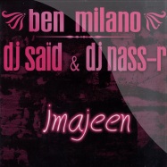 Front View : Ben Milano & DJ Said & DJ Nass R - IMAJEEN - Fatrack Music / FT01