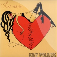 Front View : Fat Phaze - LET ME IN - Sismic Music / SM0025