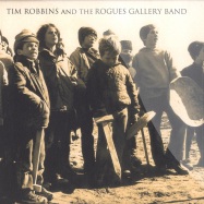 Front View : Tim Robbins And The Rogues Gallery Band - TIM ROBBINS AND THE ROGUES GALLERY BAND (LP) - Piasr802lp