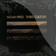 Front View : Noah Pred - THIRD CULTURE (2X12 LP) - Thoughtless Music / tlv086lp