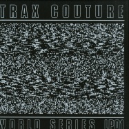 Front View : Various Artists - WORLD SERIES LP 01 (LTD CLEAR VINYL LP) - Trax Couture World Series / WSLP01