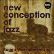 Front View : Bugge Wesseltoft / N-Coj - NEW CONCEPTION OF JAZZ (2X12 LP) - Jazzland / 3779003