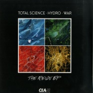 Front View : Total Science, Hydro & War - THE REIGN EP - CIA Records / CIAQS013