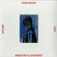 Front View : Rune Bagge - INGEN TAK TIL SYSTEMET - Kulor / KULOR003