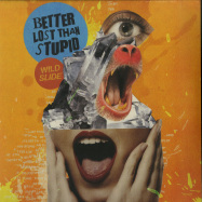 Front View : Better Lost Than Stupid - WILD SLIDE (2LP) - Skint Records  / BRASSIC113LP