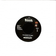 Front View : Madcliff - YOU CAN MAKE THE CHANGE / WHAT PEOPLE SAY ABOUT LOVE (7 INCH) - Soul Brother / SB7041