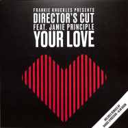 Front View : Frankie Knuckles pres Directors Cut Featuring Jamie Principle - YOUR LOVE - SoSure Music / SSMDC007