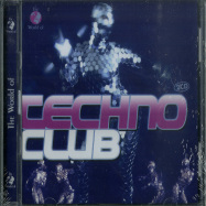 Front View : Various - THE WORLD OF TECHNO CLUB (2CD) - Zyx Music / MUS 81250-2