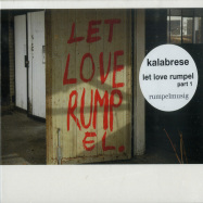 Front View : Kalabrese - LET LOVE RUMPEL (PART 1)(CD) - Rumpelmusig / RUMP007-2