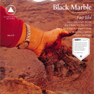 Front View : Black Marble - FAST IDOL (LP) - Sacred Bones / SBR278LP / 00147973