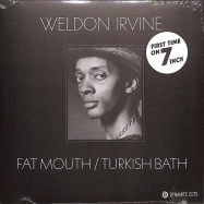 Front View : Weldon Irvine - FAT MOUTH / TURKISH (7 INCH) - Dynamite Cuts  / DYNAM7105