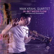 Front View : Maik-Quartet- Krahl - IN-BETWEEN FLOW (LP) - Challenge / CRLP73547