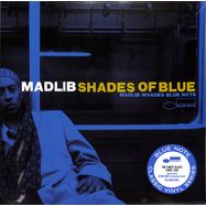 Front View : Madlib - SHADES OF BLUE (2LP) - Blue Note / 5507723