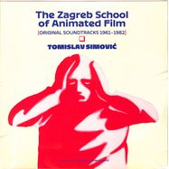 Front View : Tomislav Simovic - THE ZAGREB SCHOOL OF ANIMATED FILM (OST 1961-1982) 2LP - Fox & His Friends / FOX011LP