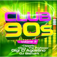 Front View : Various - CLUB 90S VOL. 2 (CD) - Zyx Music / ZYX 54001-2