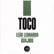 Front View : Toco - LEAO LEONARDO / GUAJIRU (7 INCH) - Schema Records / SC727