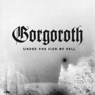 Front View : Gorgoroth - UNDER THE SIGN OF HELL (WHITE / BLACK MARBLED) (LP) - Season Of Mist / SSR 100LPM