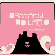 Front View : Stereolab - SOUND-DUST (2LP,  REMASTER) - Duophonic Uhf Disks, Warp Records / DUHFD27RT
