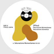 Front View : 291out - SATURAZIONE MOMENTANEA/SATURAZIONE SISTEMICA (7 INCH) - Tasty Treats Records / TTR005