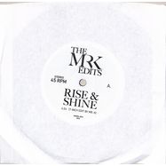 Front View : The Mr K Edits - RISE & SHINE (7 INCH) - Most Excellent Unltd / MXMRK2073