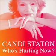 Front View : Candi Staton - WHOS HURTING NOW? (VINYL LP) - Honest Jons Records / HJRLP037