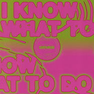 Front View : Ackermann - I KNOW WHAT TO DO - Seven / SEVEN7011
