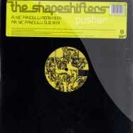 Front View : The Shapeshifters - PUSHER - NIC FANCIULLI REMIX - Positiva / 12tivx258