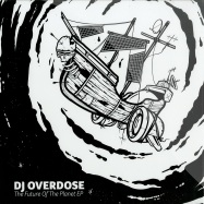 Front View : DJ Overdose - THE FUTURE OF THE PLANET EP - Lunar Disko Records / LDR13