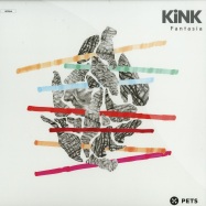 Front View : Kink - FANTASIA (INCL. TRUNCATE REMIX) - Pets Recording / PETS048