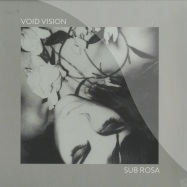 Front View : Void Vision - SUB ROSA (LP) - Mannequin / MNQ 054