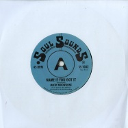 Front View : Chapter Five, Micky Moonshine - YOU CANT MEAN IT / NAME IT YOU GOT IT (7 INCH) - Soul Sounds / ss1032