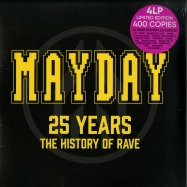 Front View : Various Artists - MAYDAY 25 YEARS -THE HISTORY OF RAVE (LTD 4X12 LP) - Kontor Records - Edel / 4693911