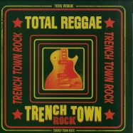 Front View : Various - TOTAL REGGAE - TRENCH TOWN ROCK (LP-VINYL) - VP MUSIC GROUP / VP25731