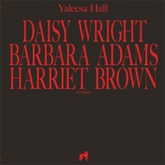 Front View : Yaleesa Hall - DAISY BARBARA HARRIET - Will & Ink / WNK013