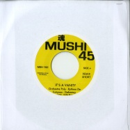 Front View : T.P. Orchestre Poly-Rythmo - IT S A VANITY (7 INCH) - Mushi 45  / MSH102
