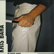Front View : Kris Baha - IN YOUR ARMS - She Lost Kontrol / SLK007