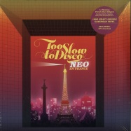 Front View : Various Artists - TOO SLOW TO DISCO NEO EN FRANCE (180G 2LP + MP3) - How Do You Are? / HDYANEO01LP