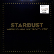 Front View : Stardust - MUSIC SOUNDS BETTER WITH YOU - 2019 COLLECTORS EDITION - Because Music / 2543668