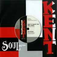 Front View : Joe Hicks - DONT IT MAKE YOU FEEL FUNKY / I GOTTA BE FREE (7 INCH) - Kent Records / TOWN 171